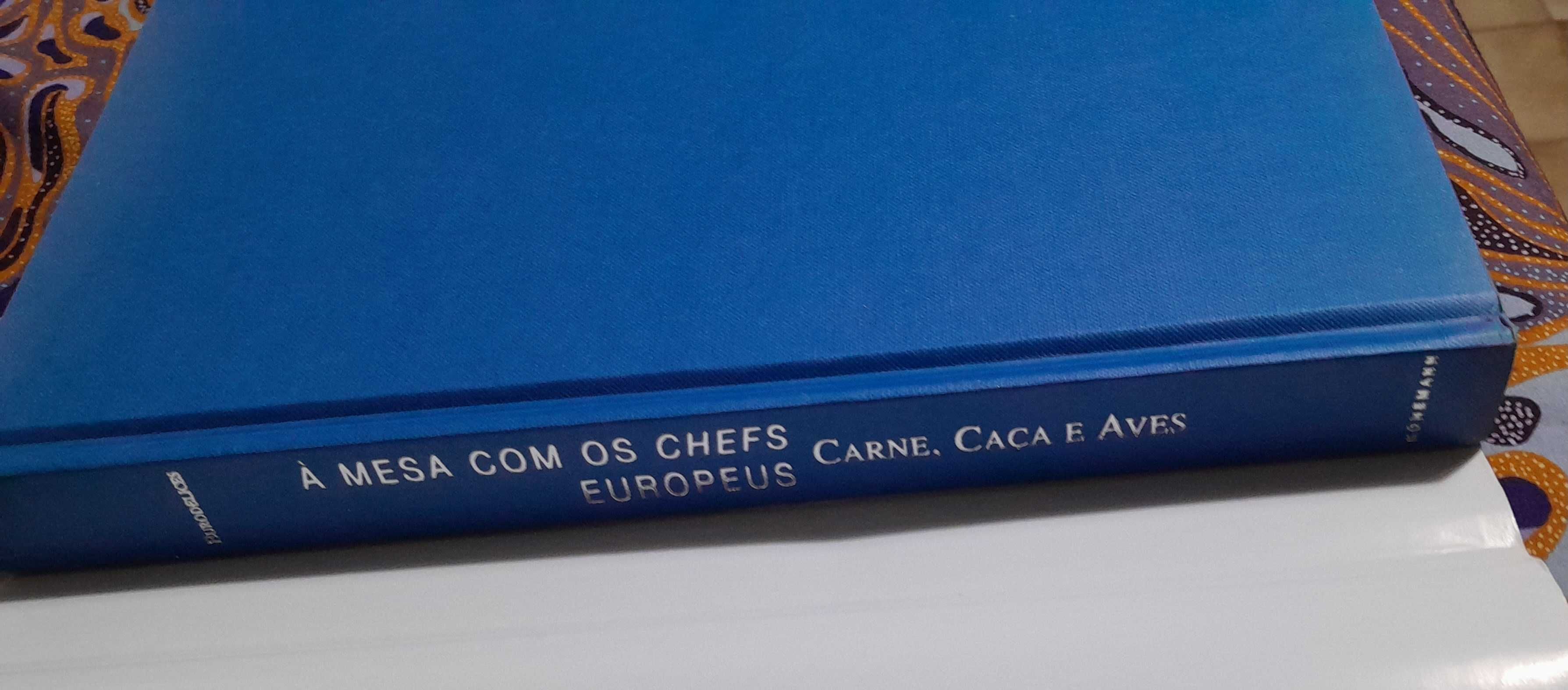 Carne, Caça e Aves - À mesa com os chefs europeus - Eurodélices