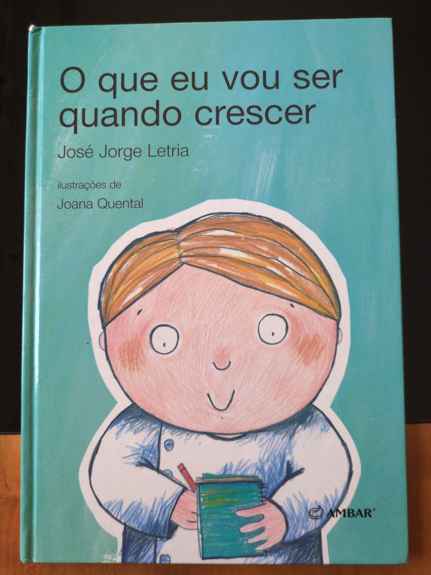 O que eu vou ser quando crescer de José Jorge Letria