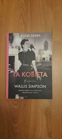 Ta kobieta Wallis Simpson - Anna Sebba x