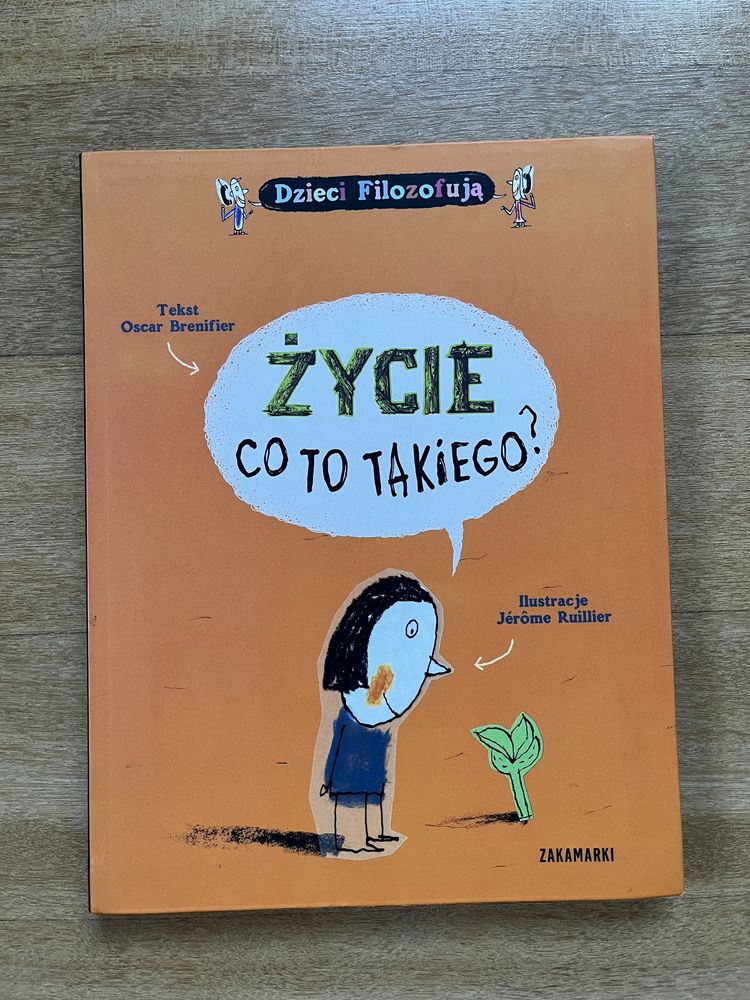 Życie co to takiego? Oscar Brenifier