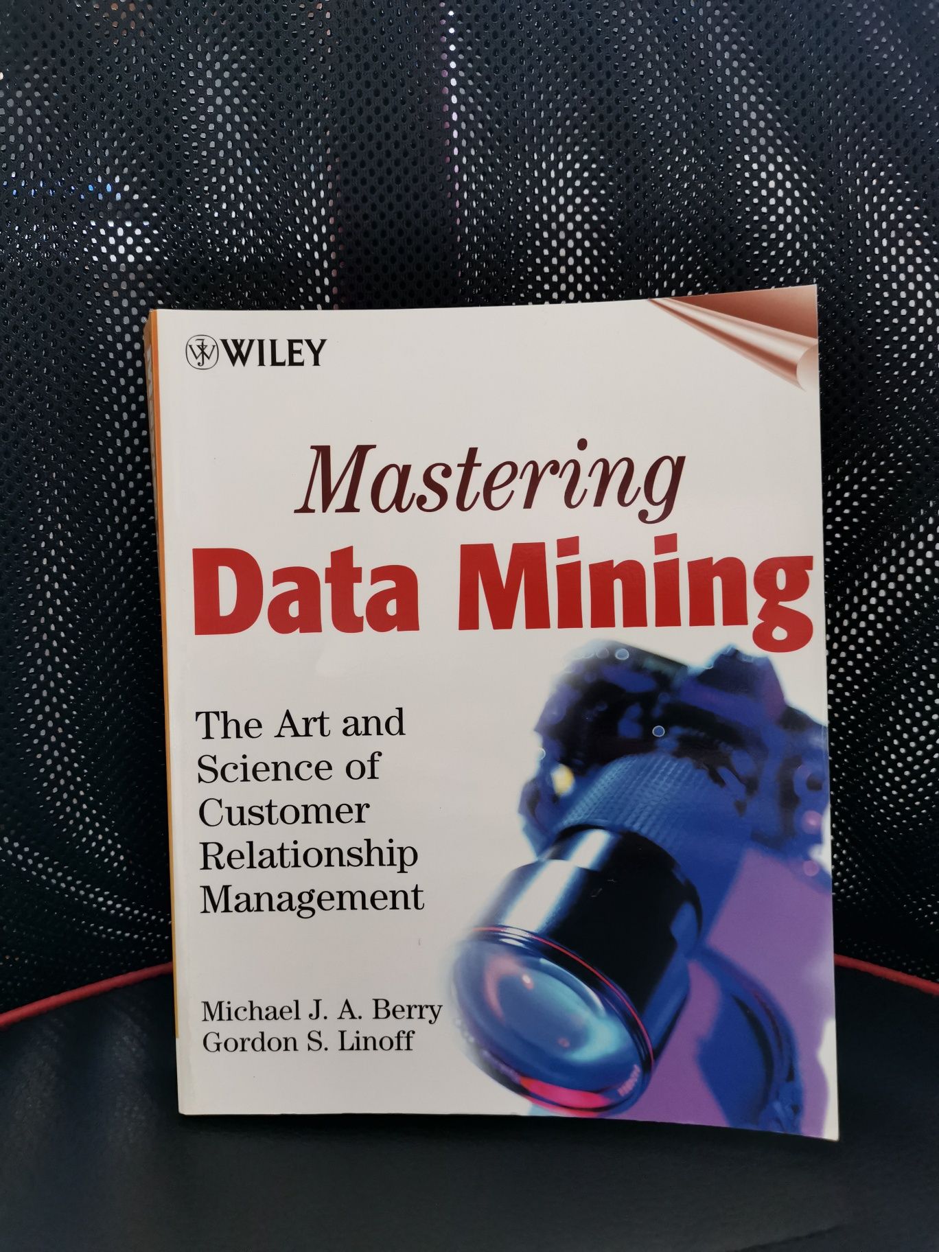 Mastering Data Mining: The Art and Science of CRM