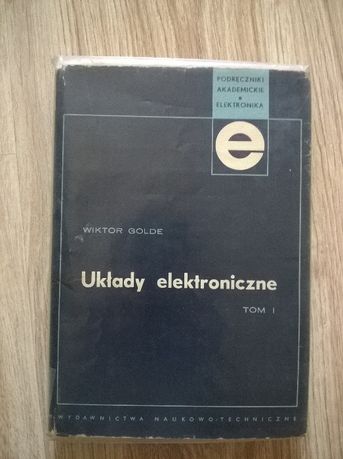 Układy elektroniczne tom I - Wiktor Golde