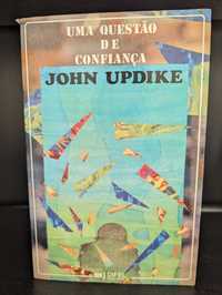 Uma Questão de Confiança - John Updike