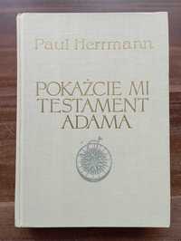 Pokażcie mi testament Adama Paul Herrmann