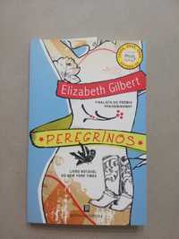 Livro - Peregrinos, de Elizabeth Gilbert