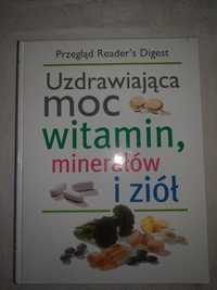 "Uzdrawiająca moc witamin, minerałów i ziół"