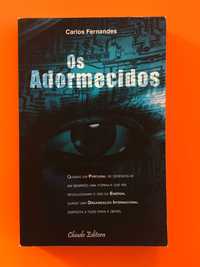 Os Adormecidos - Carlos Fernandes