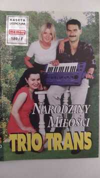 Trio Trans Narodziny Miłości Disco Polo kaseta