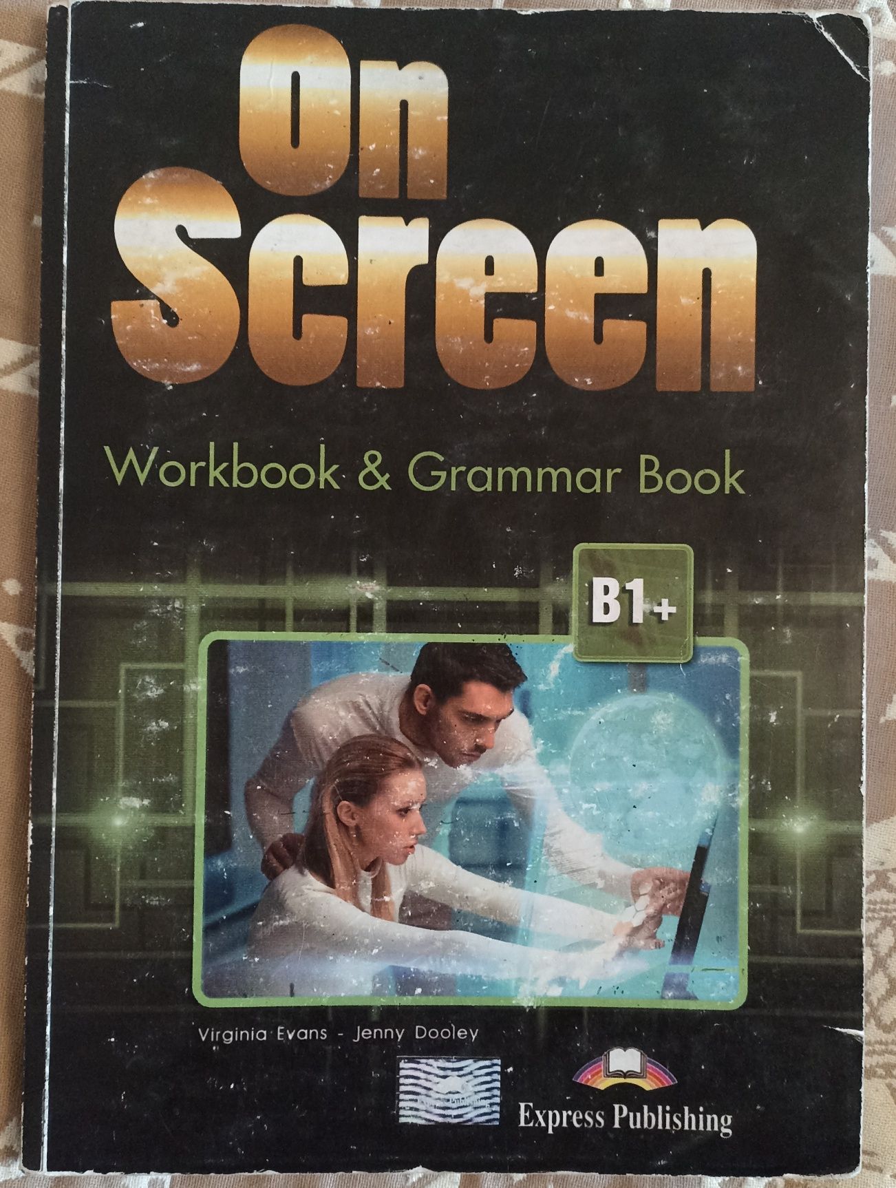 On Screen B1+ Workbook and Grammar Book, Student's book