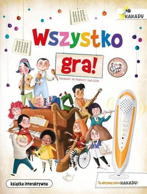 Wszystko Gra! Poznajemy Instrumenty Muzyczne 65853A01426Ks