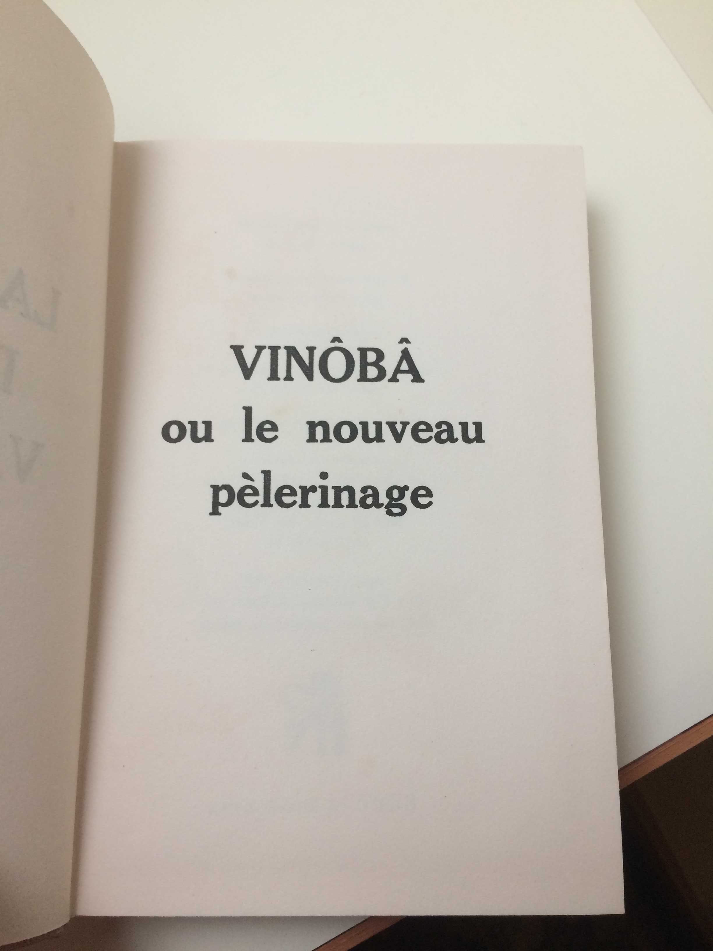 Livro de 1955 - Vinôbâ Ou Le Nouveau Pèlerinage