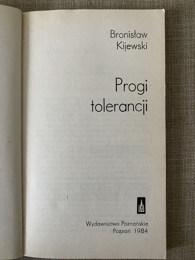 Progi tolerancji - Bronisław Kijewski