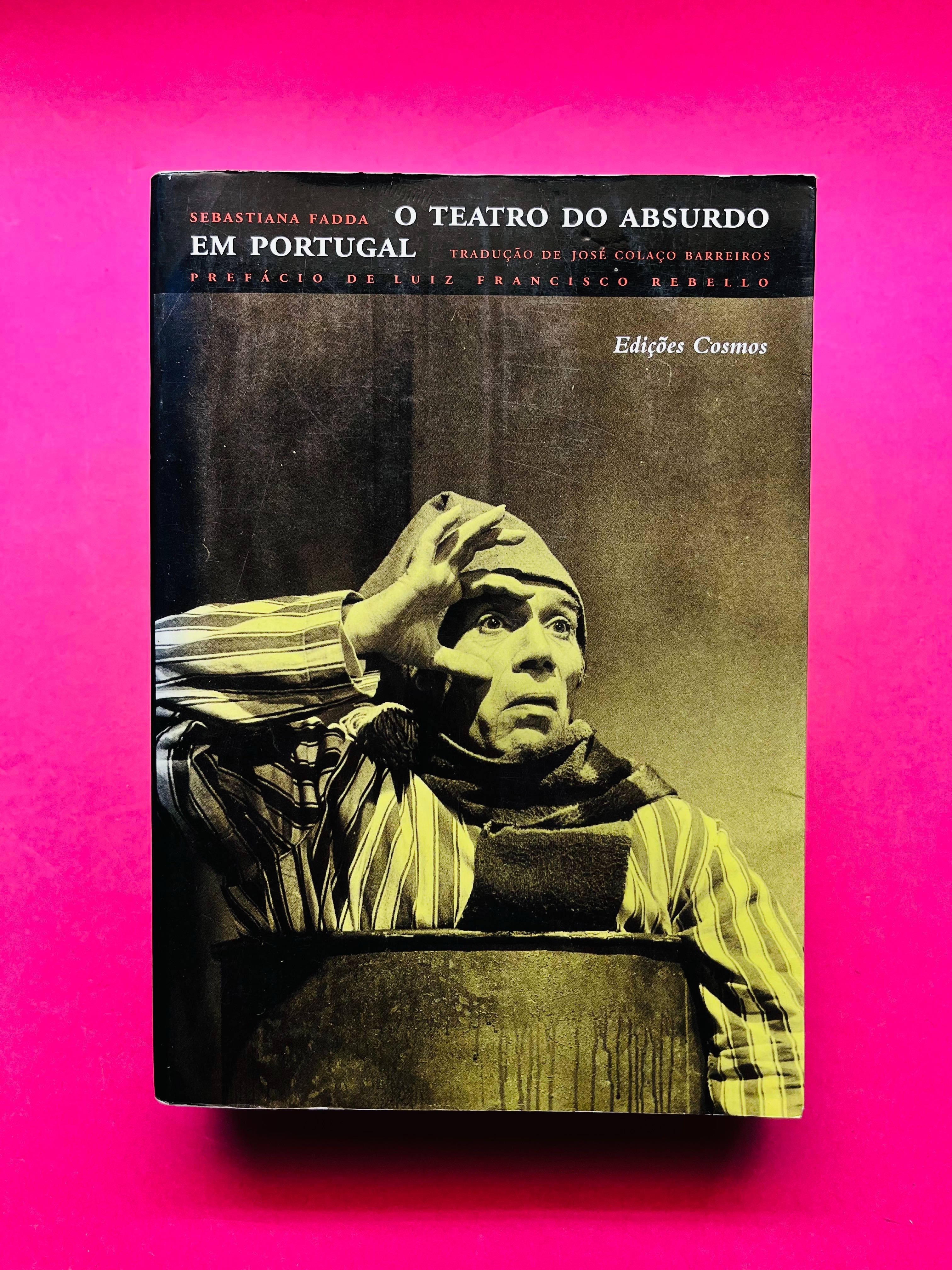 O Teatro do Absurdo em Portugal - Sebastiana Fadda