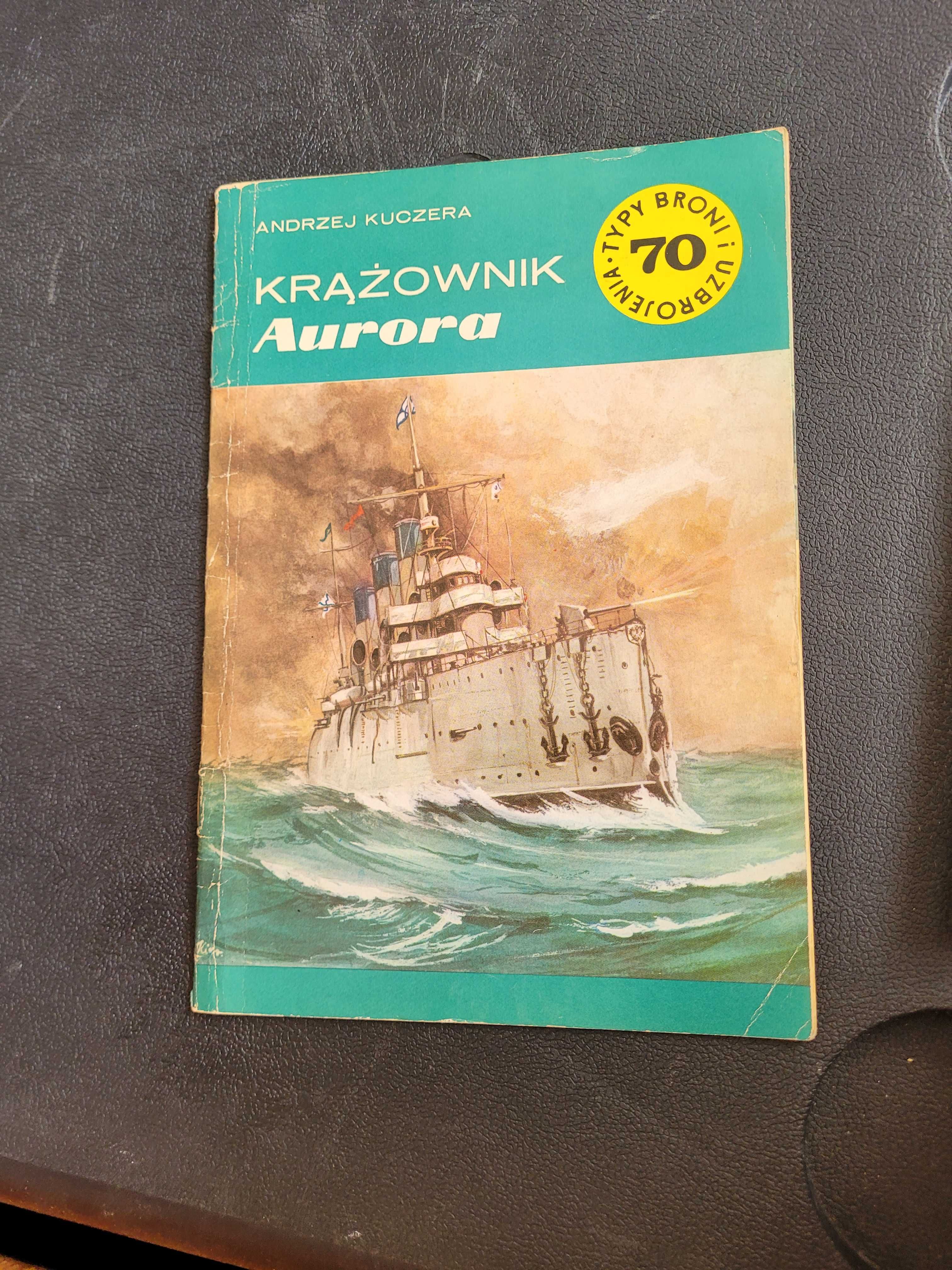 Krążownik Aurora - Andrzej Kuczera