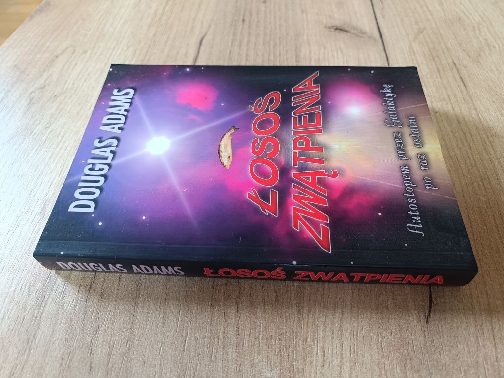 Douglas Adams Łosoś zwątpienia Autostopem przez galaktykę po raz ostat