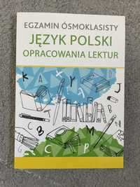 Opracowania lektur z języka polskiego egzamin ósmoklasity