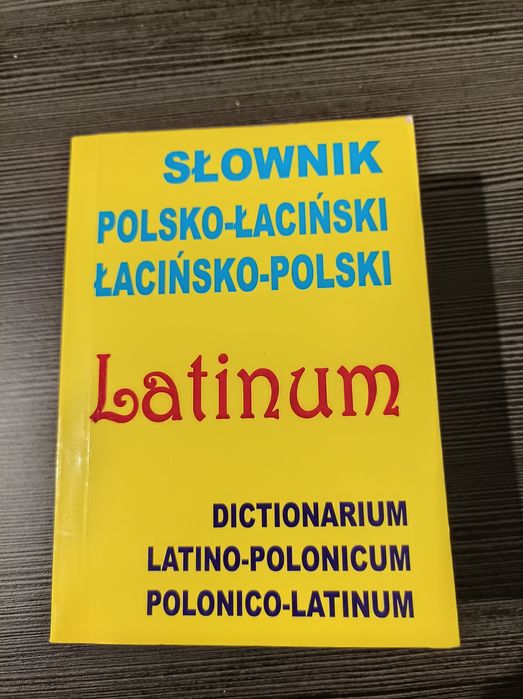 Słownik łacińsko-polski polsko-łaciński Latinum