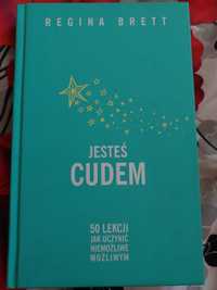 "Jesteś cudem" Regina Brett