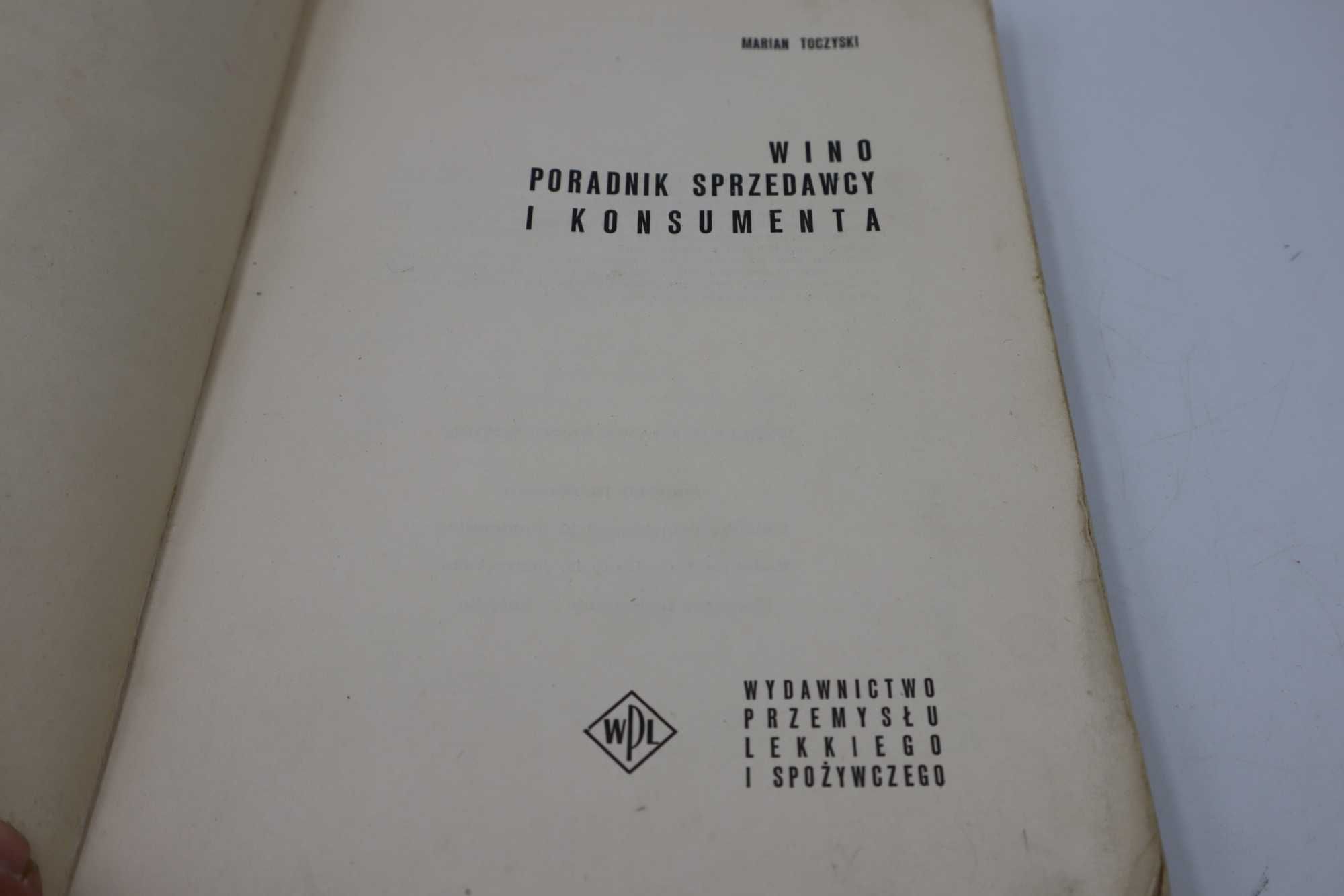 Wino Poradnik Sprzedawcy i konsumenta Toczyński 1965r b021311