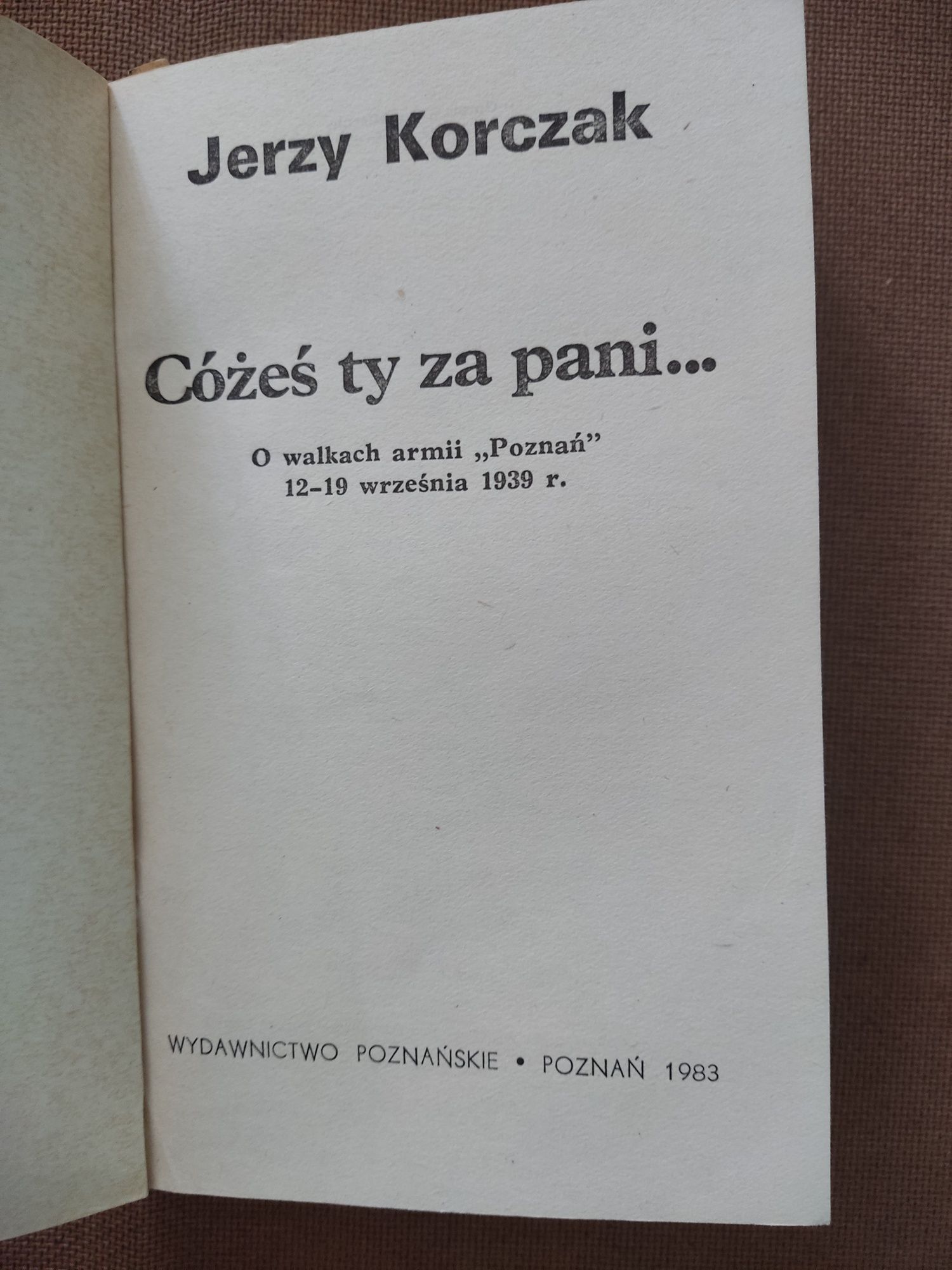 Cóżeś Ty za Pani... - Jerzy Korczak