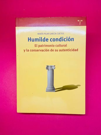 Humilde condición - María Pilar García Cuetos