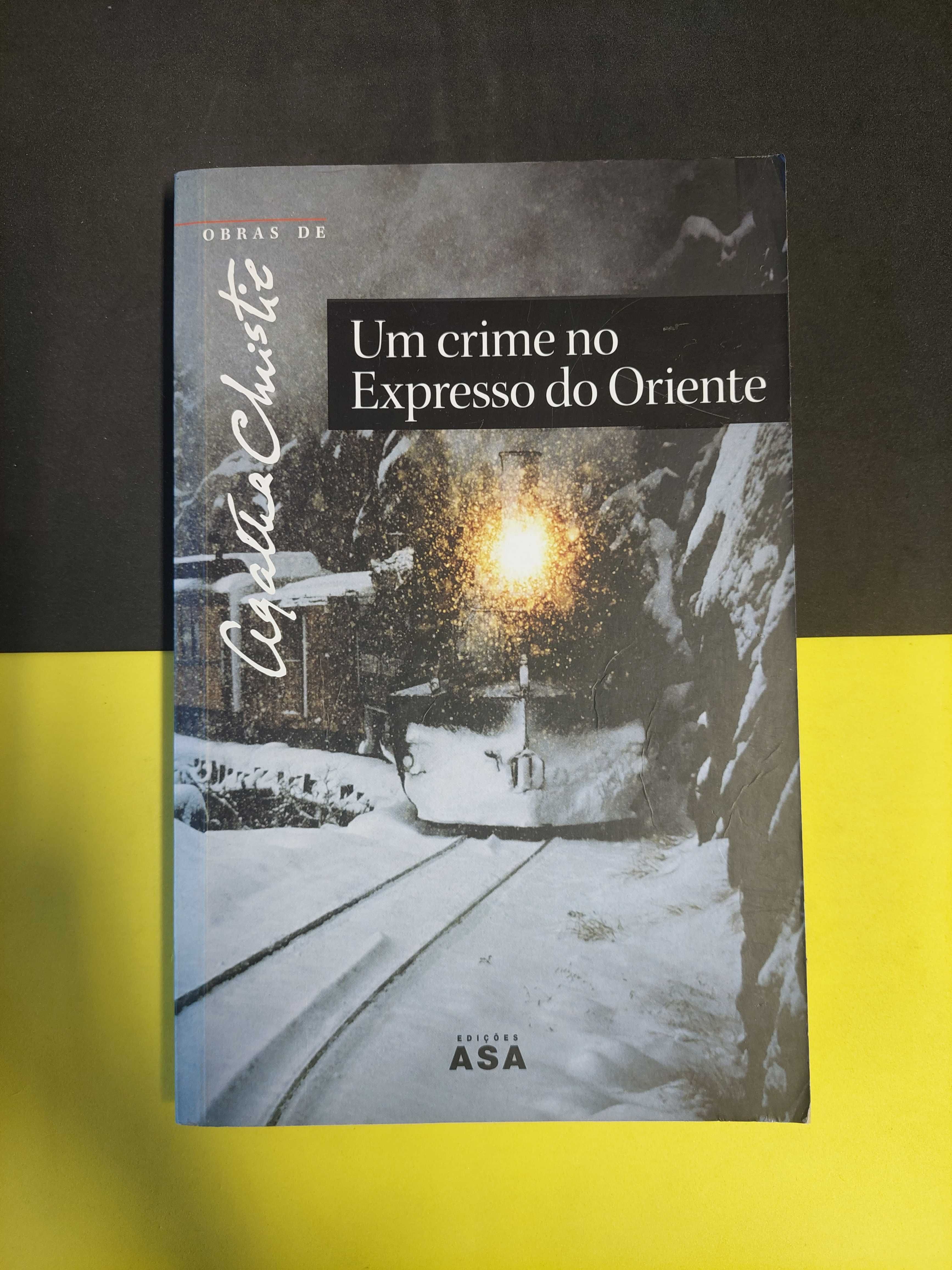 Agatha Christie - Um Crime no Expresso do Oriente