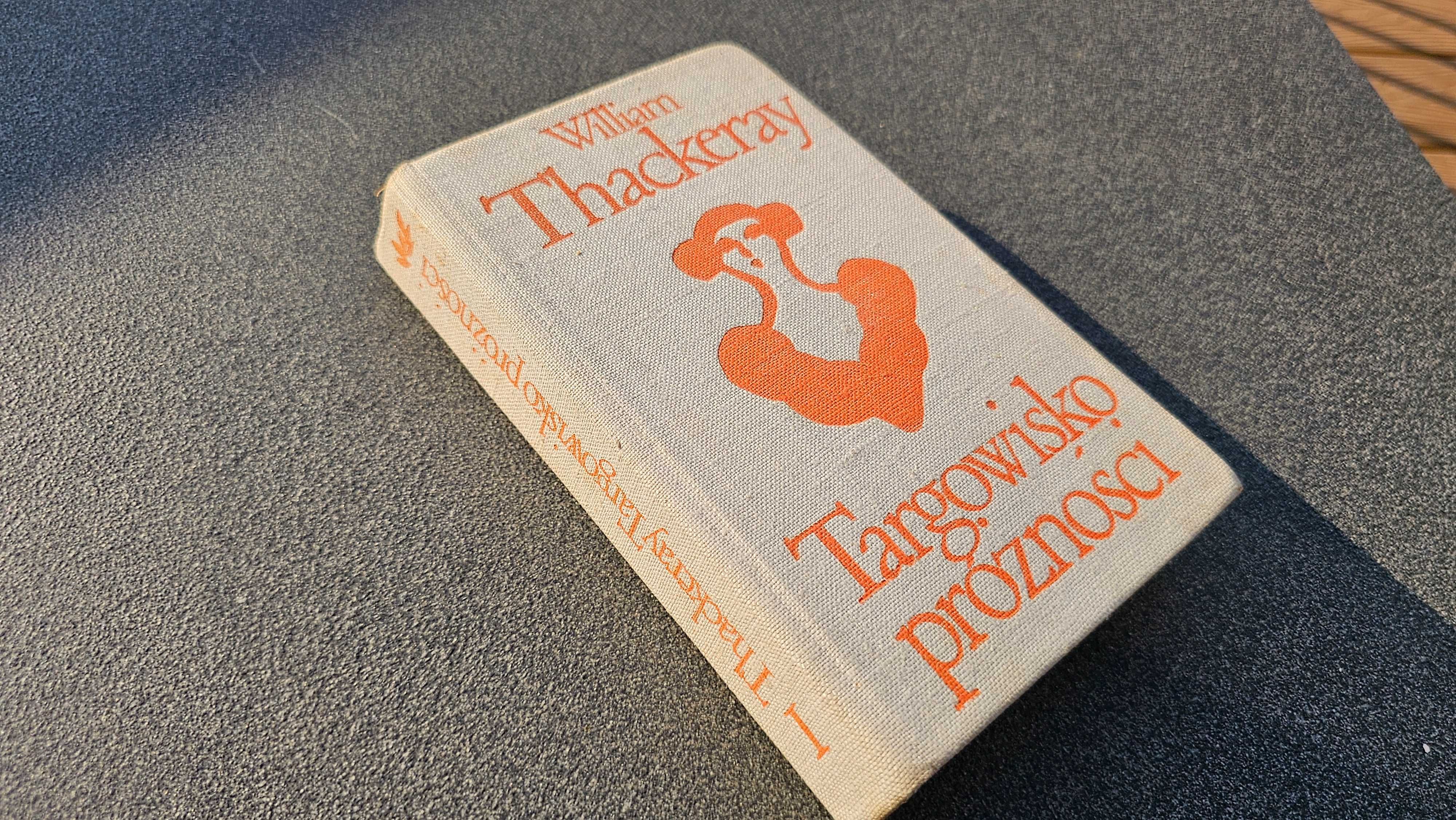 AU William Thackeray - Targowisko próżności tom 1 PIW 1973