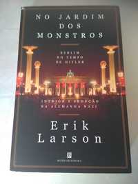 Erik Larson - No jardim dos monstros