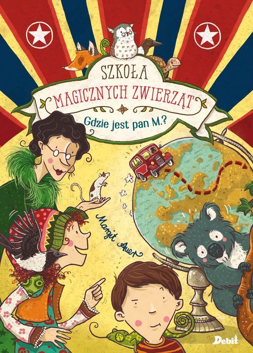 Szkoła Magicznych Zwierząt. Gdzie Jest Pan M.?  Margit Auer