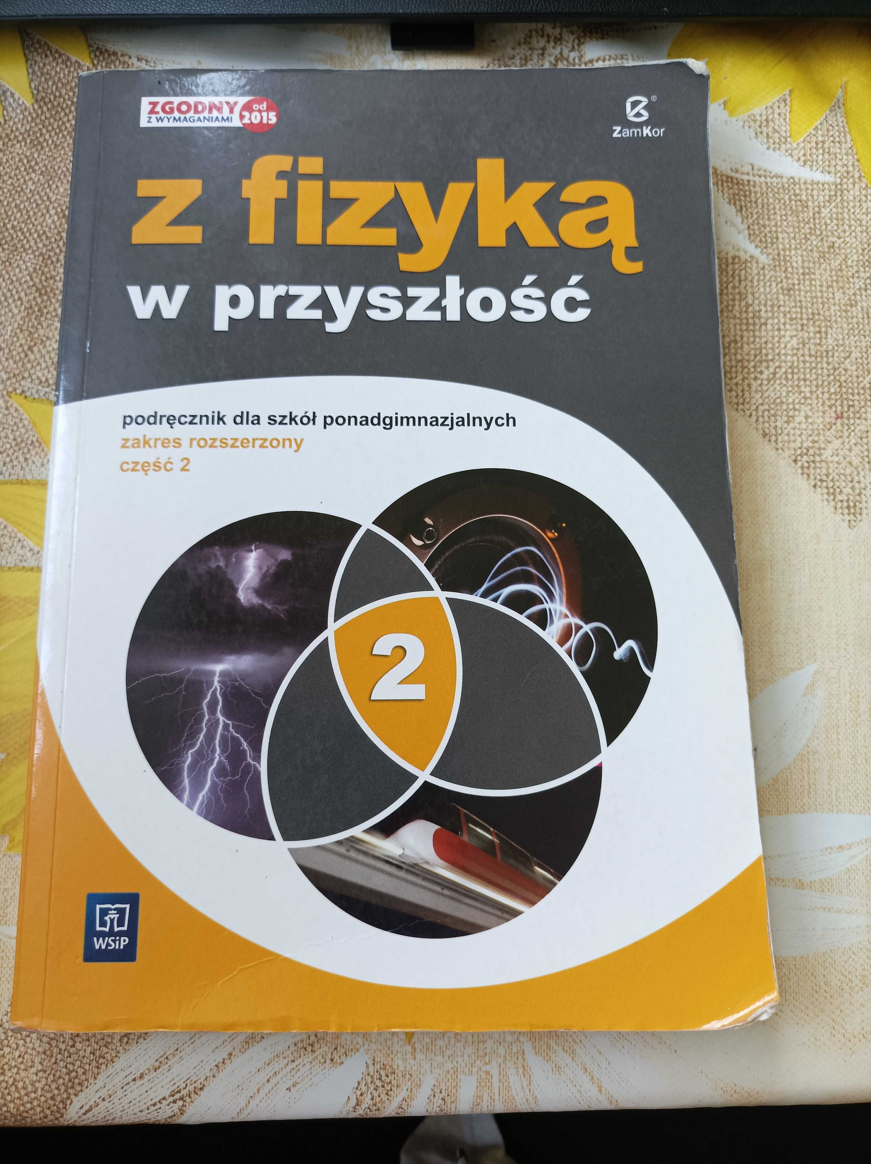 Z fizyką w przyszłość Zamkor+ zbiór zadań