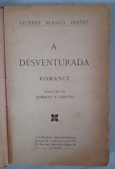 Livro- Ref CxC - Vicente Blasco Ibañez - A Desventurada