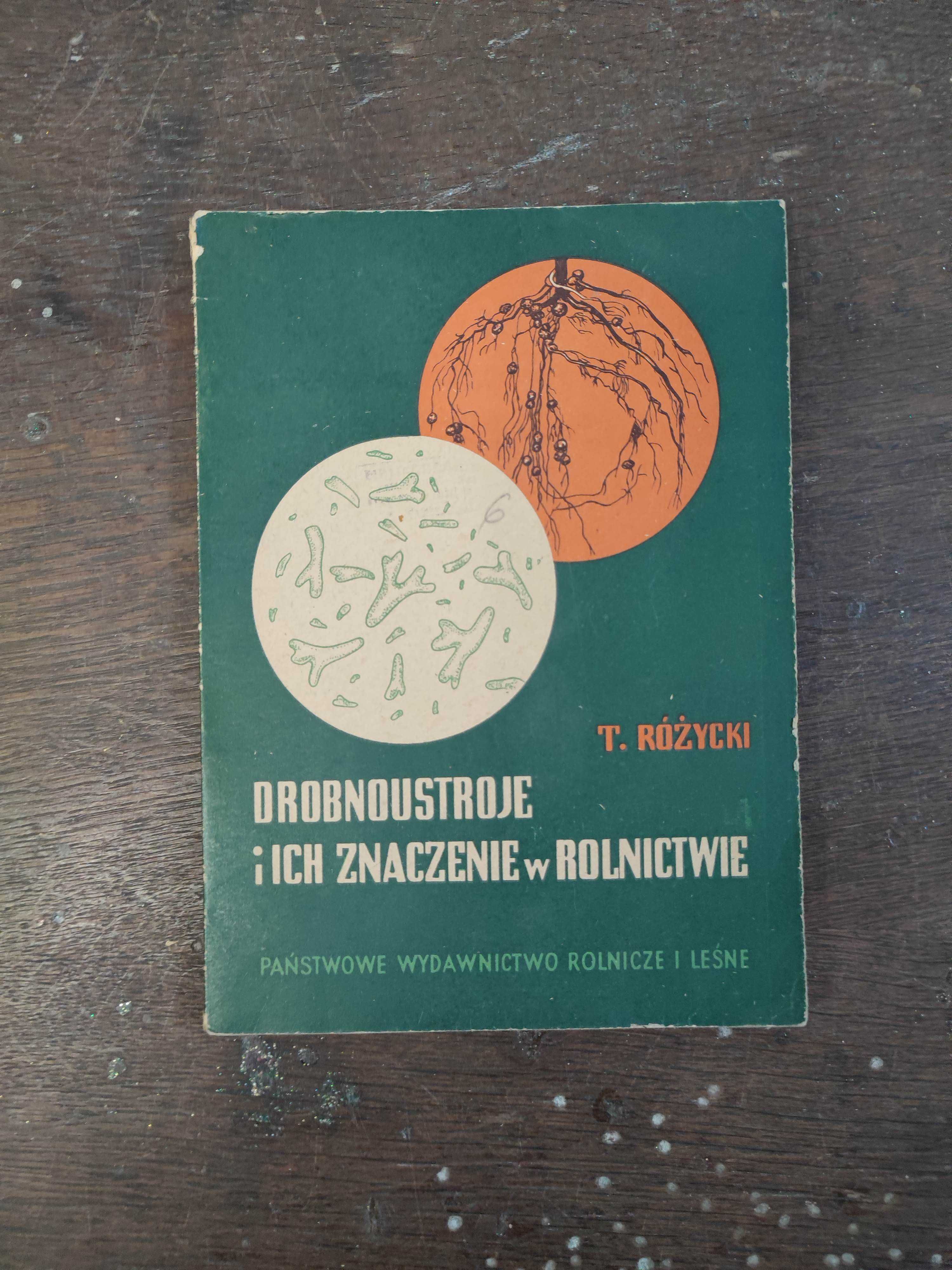 T. Różycki Drobnoustroje i ich znaczenie w rolnictwie