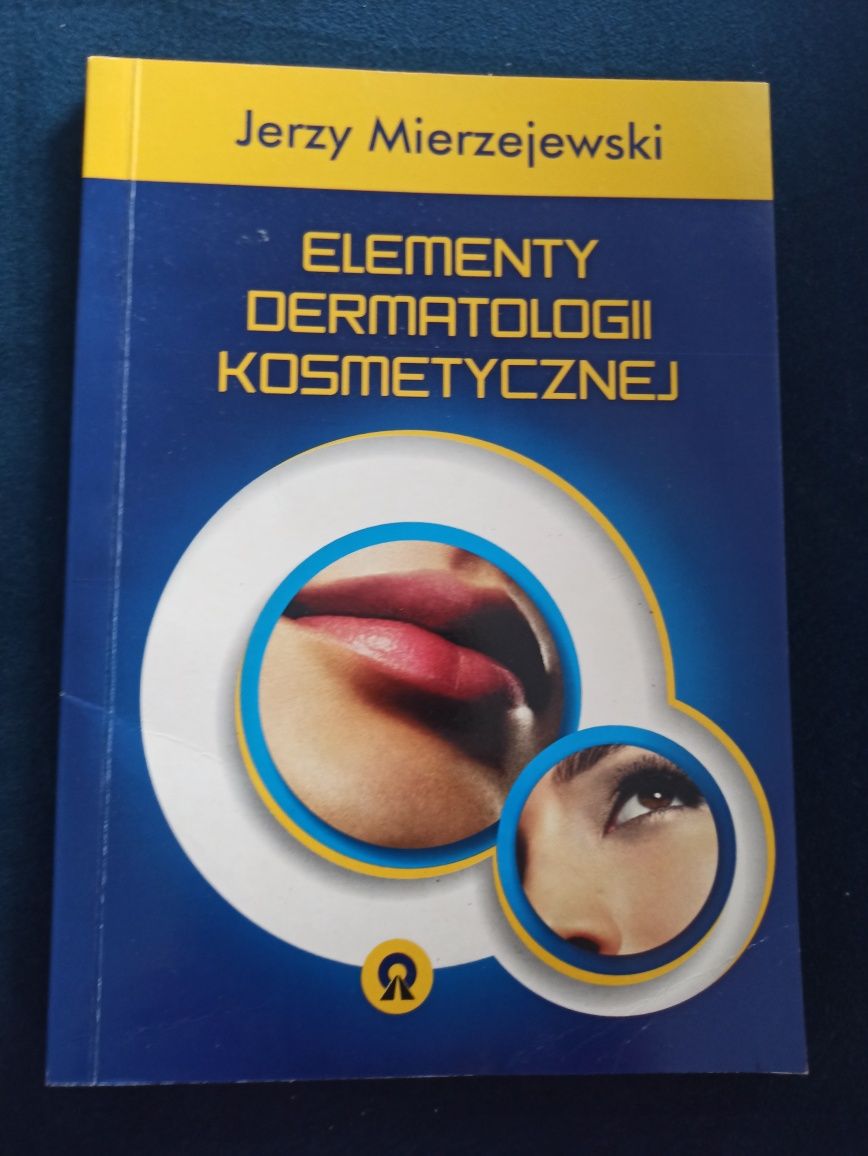 Elementy Dermatologii Kosmetycznej Jerzy Mierzejewski