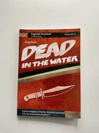 Dead in the Water Edgard angielski kryminał z ćwiczeniami B2 C1