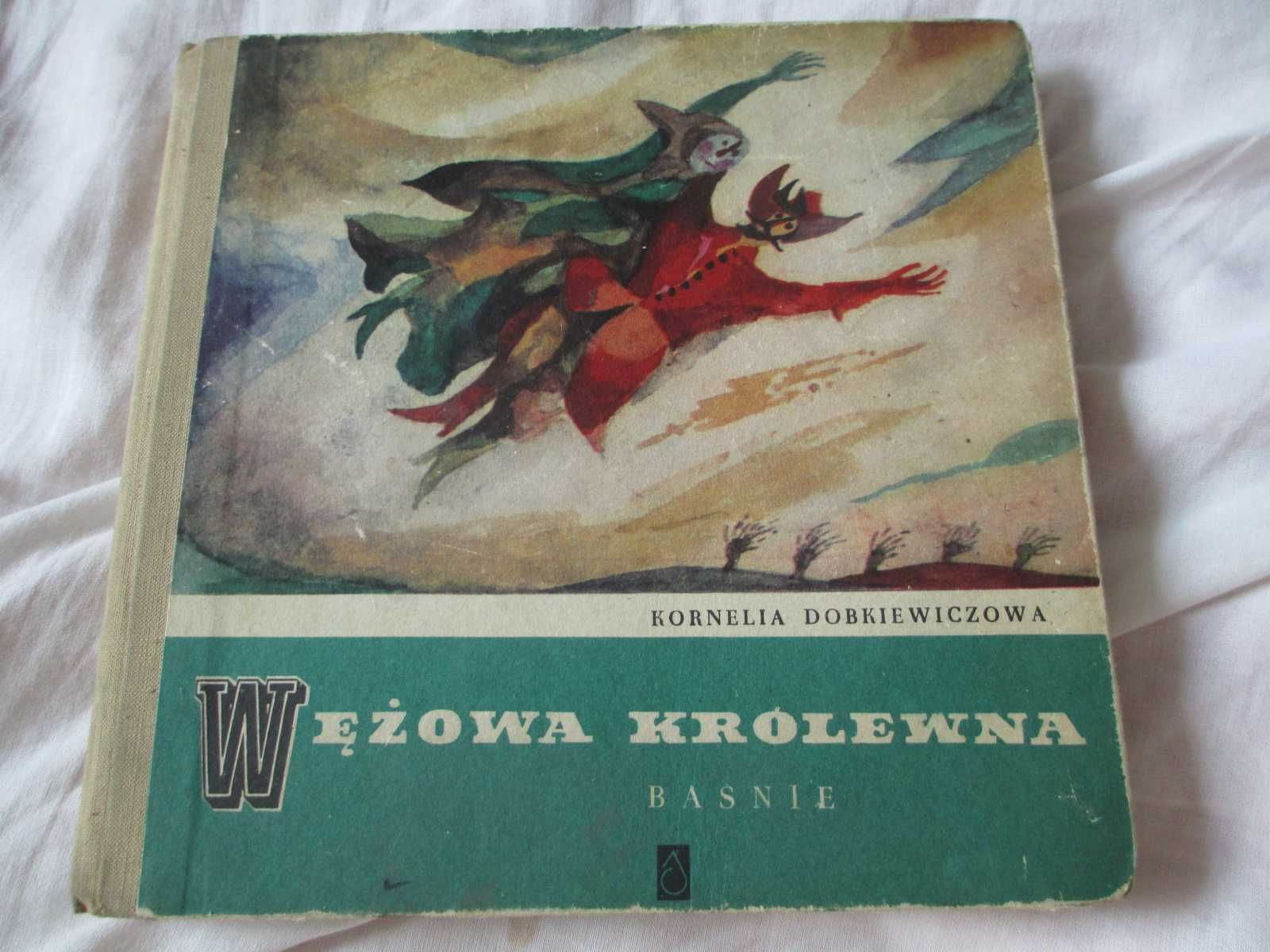 Wężowa królewna - Kornelia Dobkiewiczowa