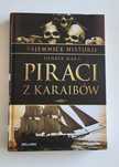 Tajemnice Historii Piraci z Karaibów Henryk Mąka