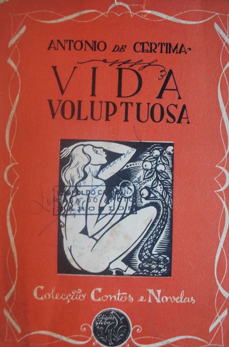 Vida Voluptuosa de António de Cértima (1ª Edição)