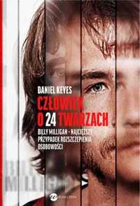 Człowiek o 24 twarzach - Daniel Keyes, Anna Bartkowicz