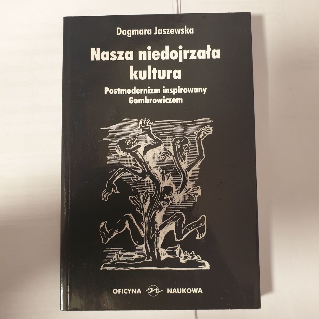 Jaszewska, Nasza niedojrzała kultura Gombrowicz