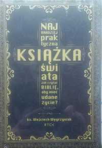 Najbardziej praktyczna książka świata ks. Wojciech Węgrzyniak RTCK