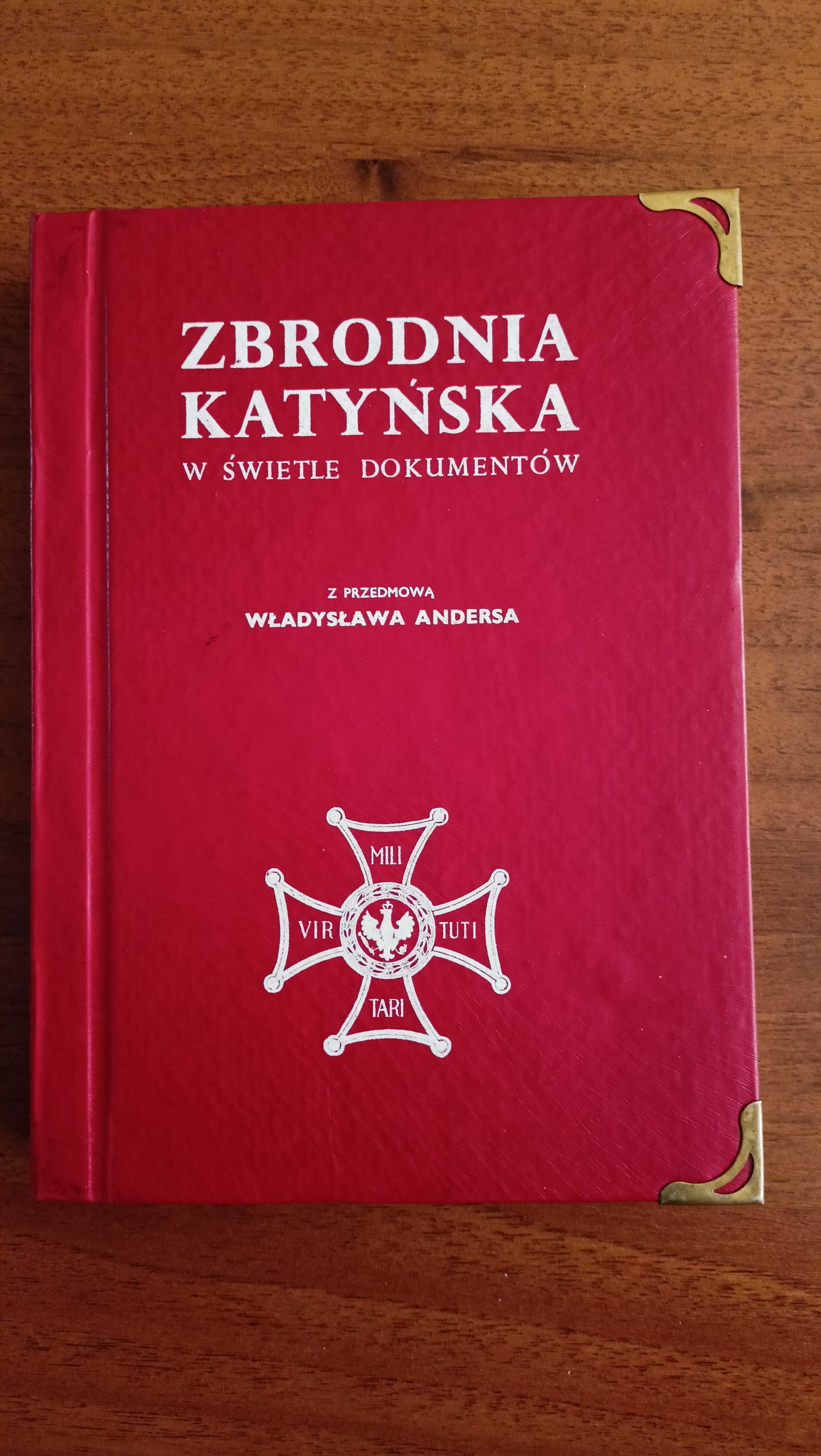 Zbrodnia Katyńska w świetle dokumentów