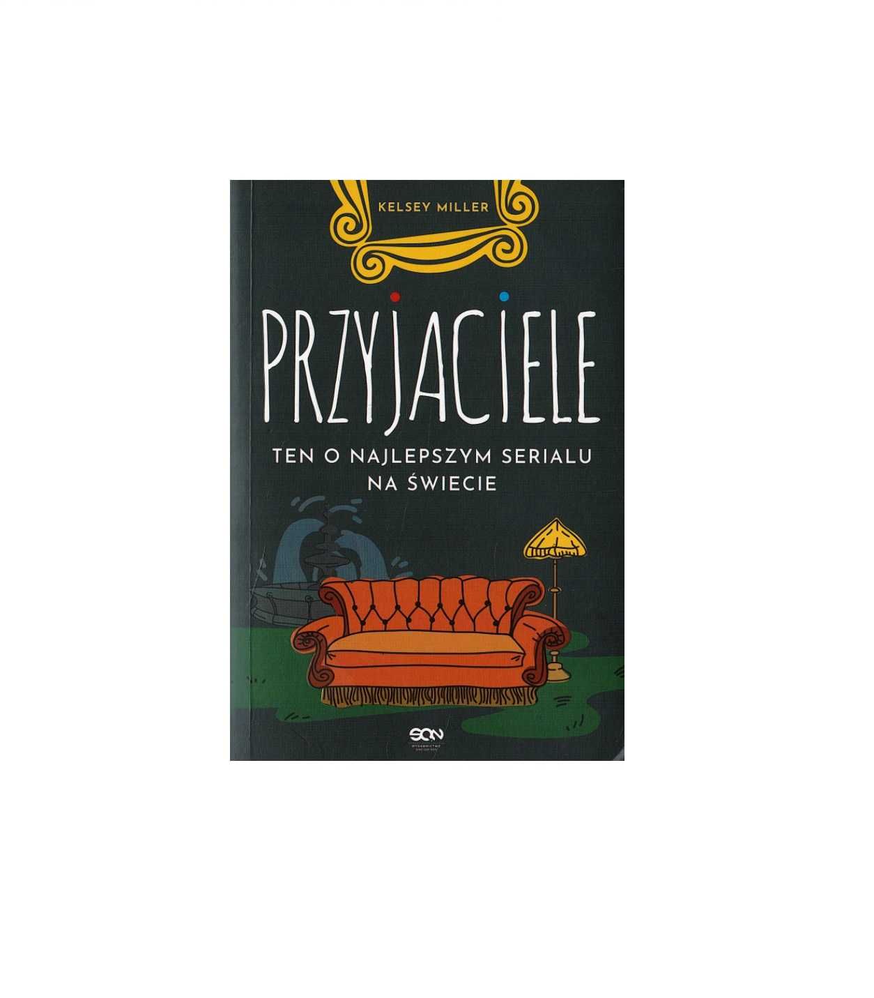 Przyjaciele - Kelsey Miller