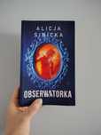 Alicja Sinicka Obserwatorka książka thriller psychologiczny jak nowa