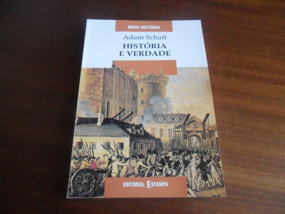 "História e Verdade" de Adam Schaff - 3ª Edição de 2000