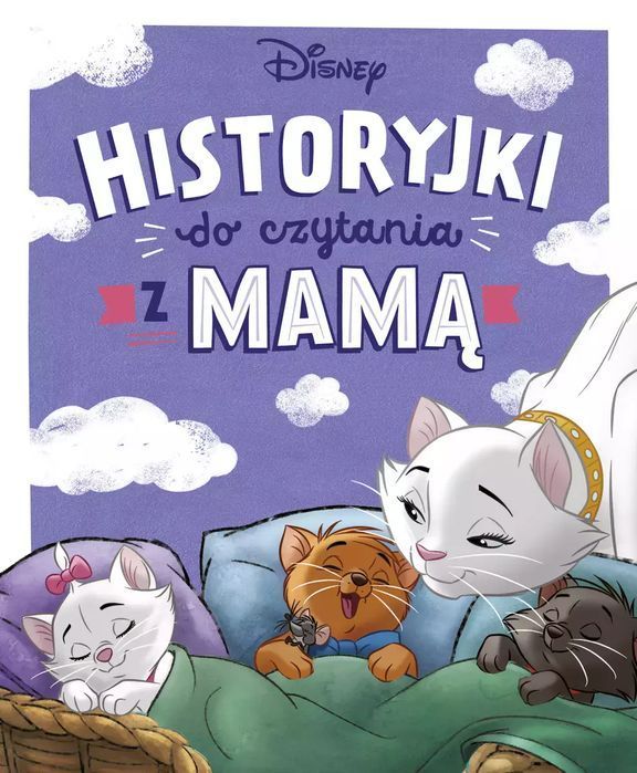 Historyjki do czytania z mamą. Disney. Olesiejuk Sp. z o.o.