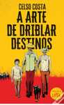 Livro A arte de driblar destinos