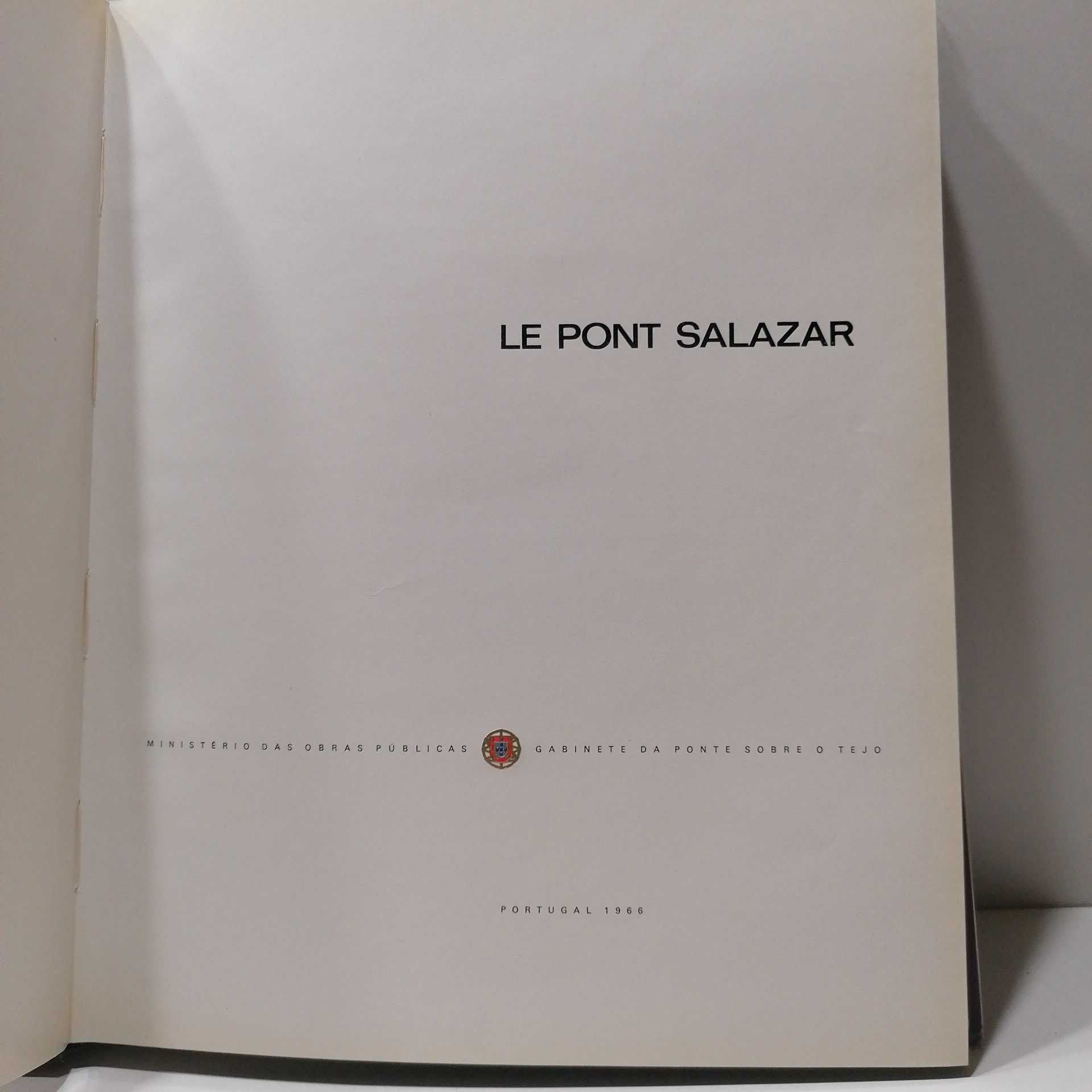 A Ponte Salazar - Le Pont Salazar Edição em Francês