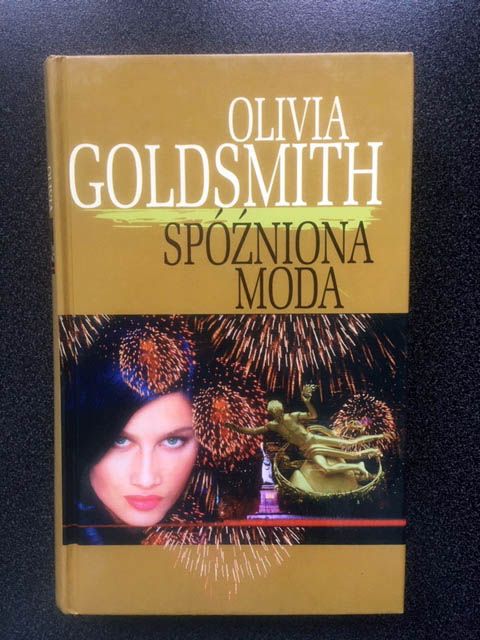 “Spóźniona moda”, Olivia Goldsmith