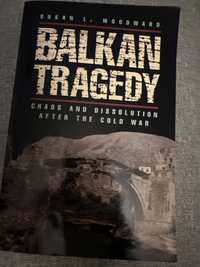 Balkan Tragedy de Susan L Woodward