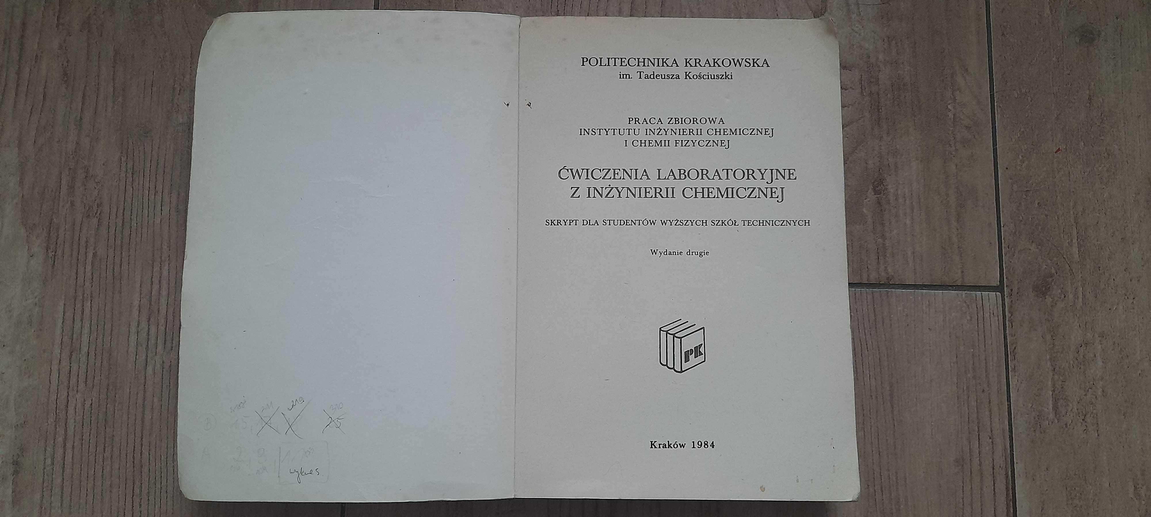 "Ćwiczenia Laboratoryjne z Inżynierii Chemicznej" - PK, Kraków 1984